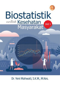 Image of Biostatistik Untuk Kesehatan Masyarakat Jilid1