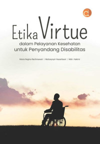 Image of Etika Virtue Dalam Pelayanan Kesehatan Untuk Penyandang Disabilitas