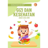 Image of Gizi Dan Kesehatan Anak Usia Dini