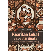 Image of Kearifan Lokal Dalam Gizi Anak :Strategi Pencegahan Stunting